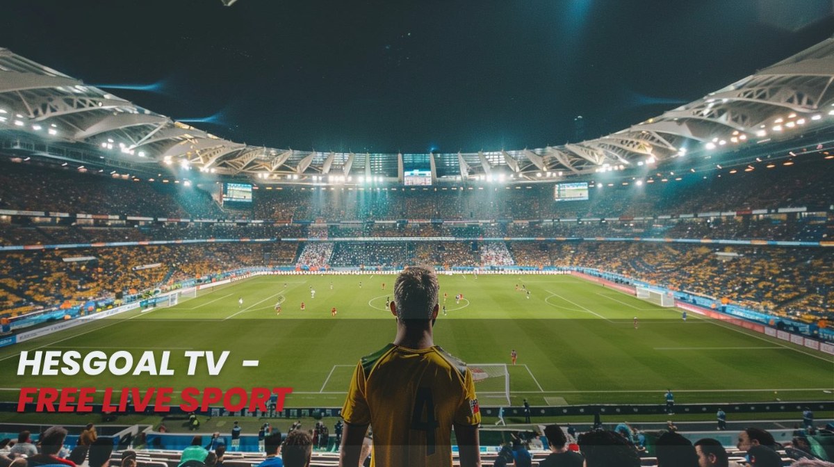 Hesgoal TV – FREE live sports stream in HD